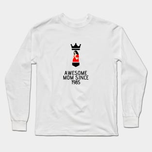 AWESOME MOM SINCE 1985 Long Sleeve T-Shirt